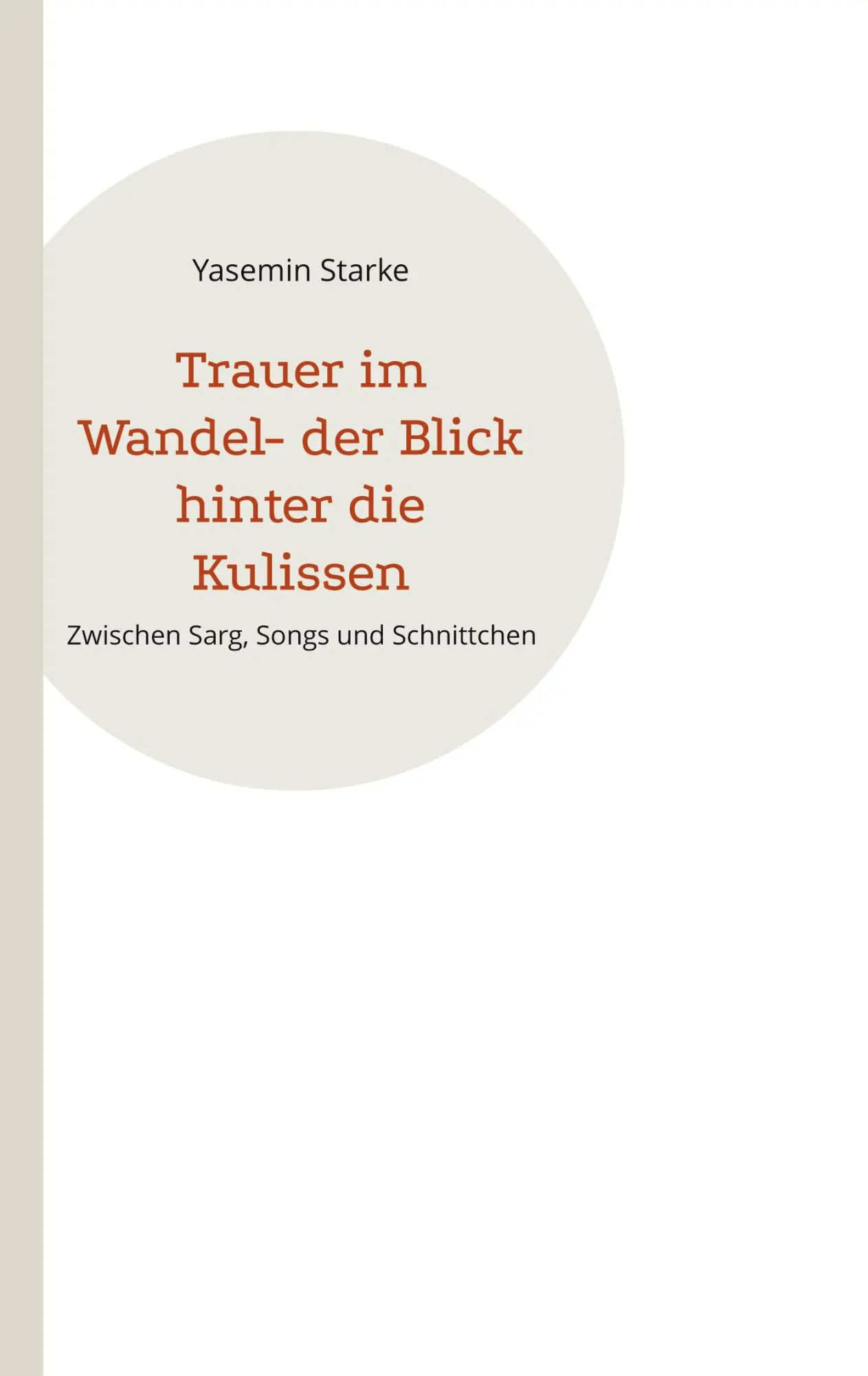 Cover: 9783819201233 | Trauer im Wandel- der Blick hinter die Kulissen | Yasemin Starke