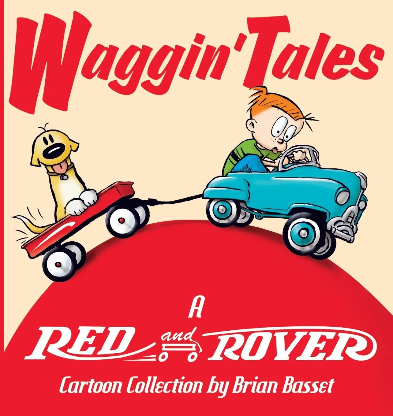 Cover: 9780740741333 | Waggin' Tales | A Red and Rover Collection | Brian Basset | Buch