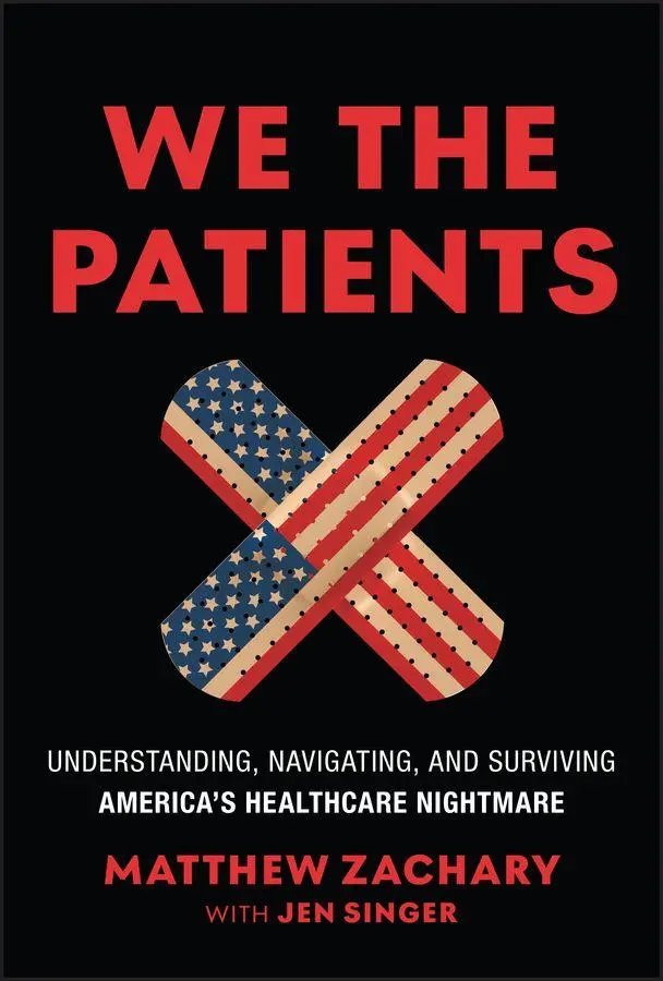Cover: 9781394381333 | We the Patients | Matthew Zachary | Buch | Einband - fest (Hardcover)