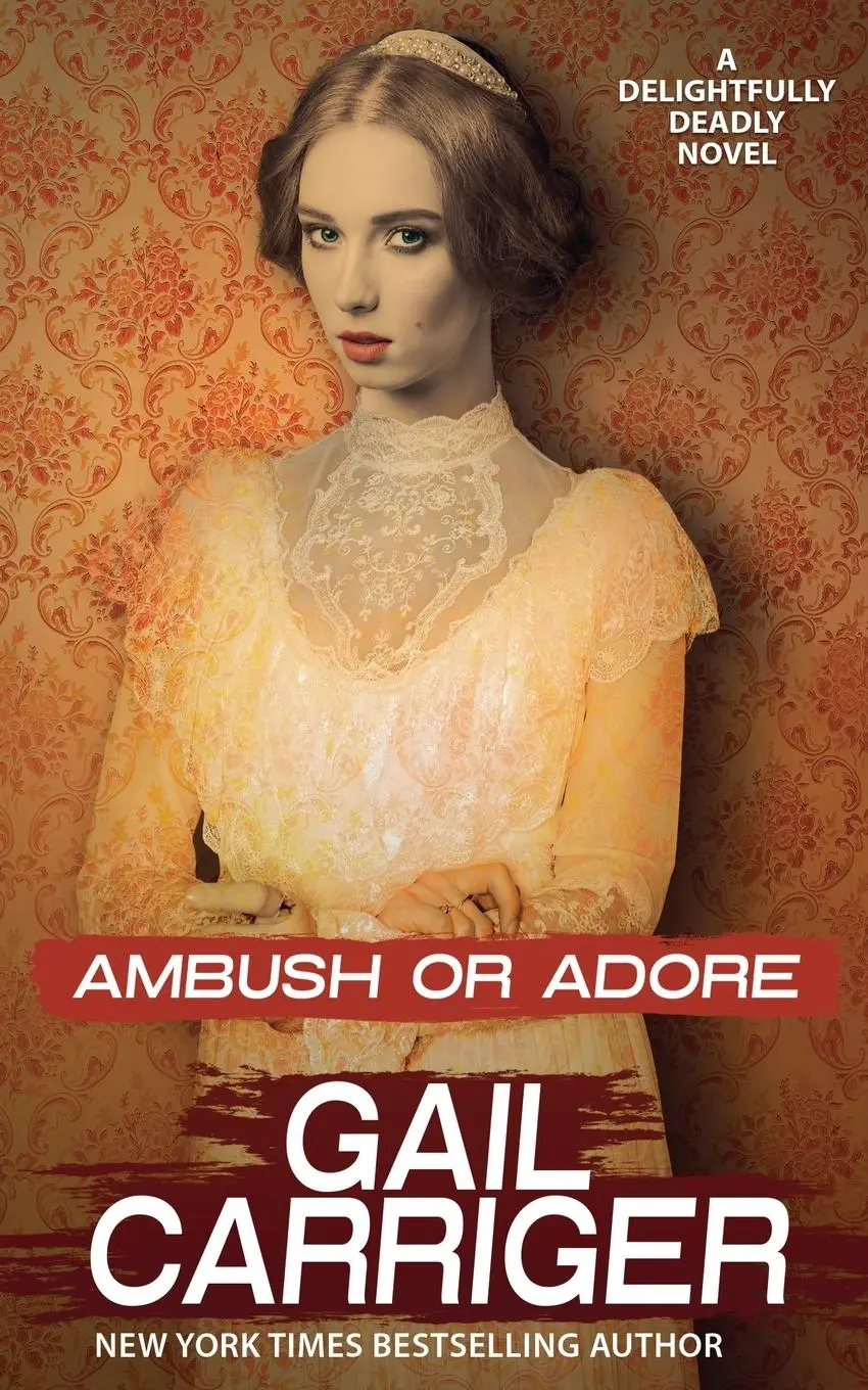 Cover: 9781944751333 | Ambush or Adore | Gail Carriger | Taschenbuch | Englisch | 2022