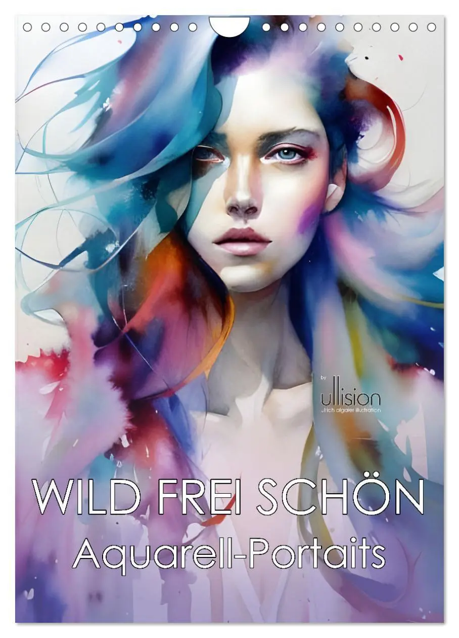 Cover: 9783516321333 | WILD FREI SCHÖN Aquarell-Portraits (Wandkalender 2026 DIN A4 hoch),...
