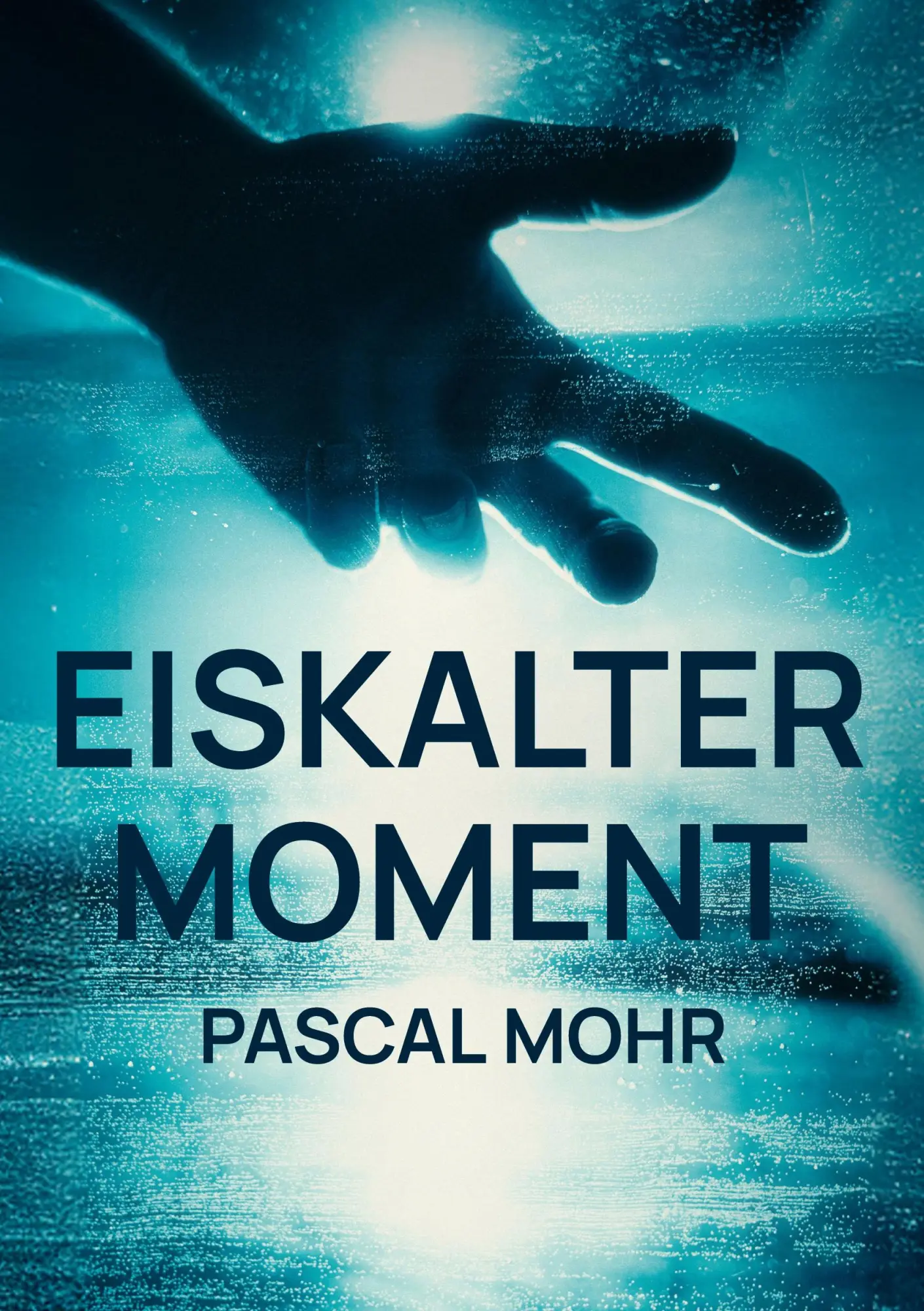 Cover: 9783695761333 | Eiskalter Moment | Pascal Mohr | Taschenbuch | 314 S. | Deutsch | 2026