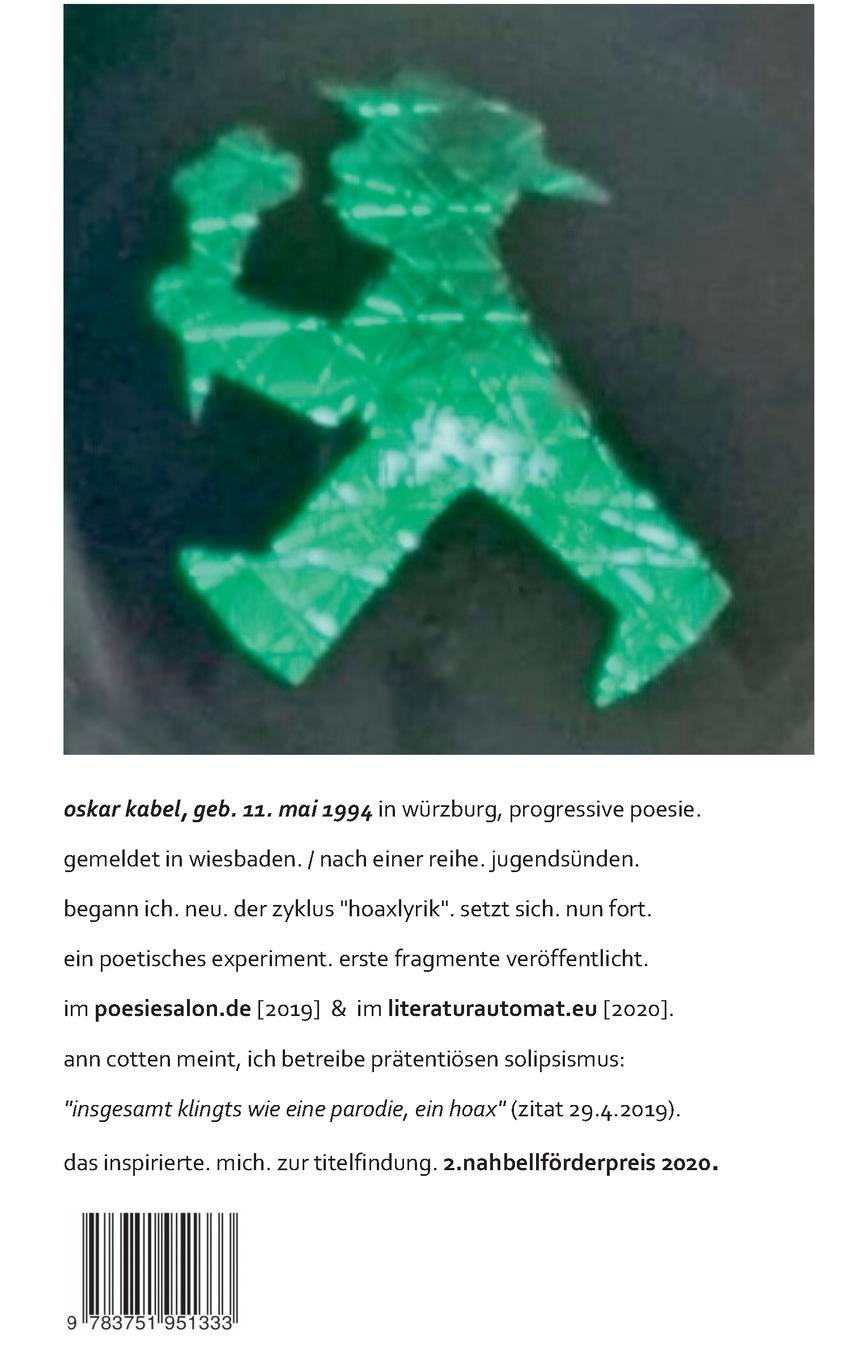 Rückseite: 9783751951333 | Hoaxlyrik II - 3 egomorphe Effekte mit Nahbell-Interview | Oskar Kabel