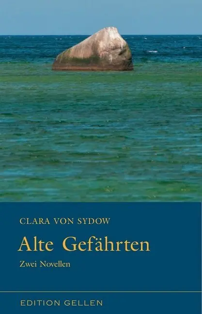 Cover: 9783862761333 | Alte Gefährten | Zwei Novellen | Clara von Sydow | Taschenbuch
