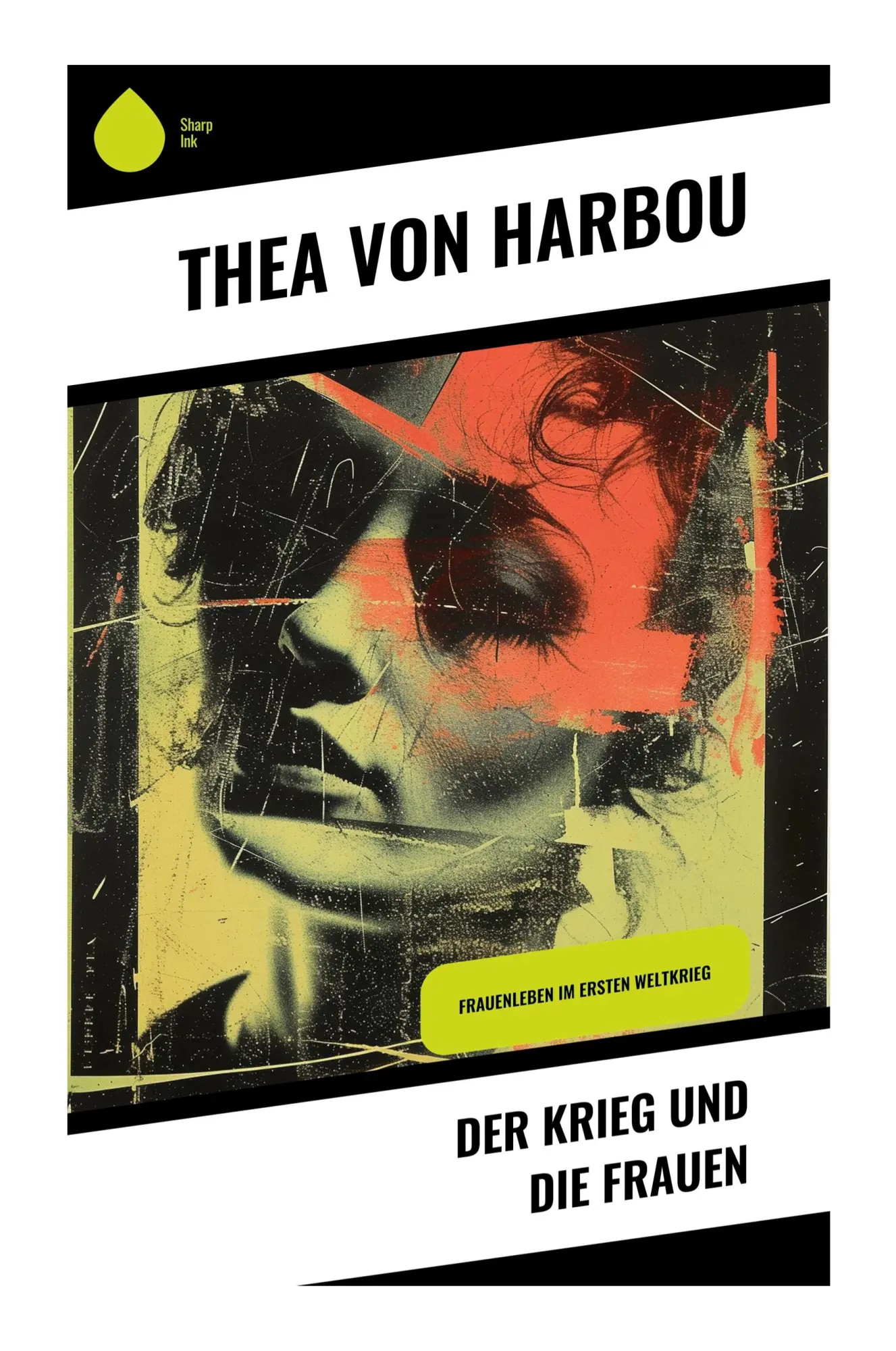 Cover: 9788028511333 | Der Krieg und die Frauen | Frauenleben im Ersten Weltkrieg | Harbou