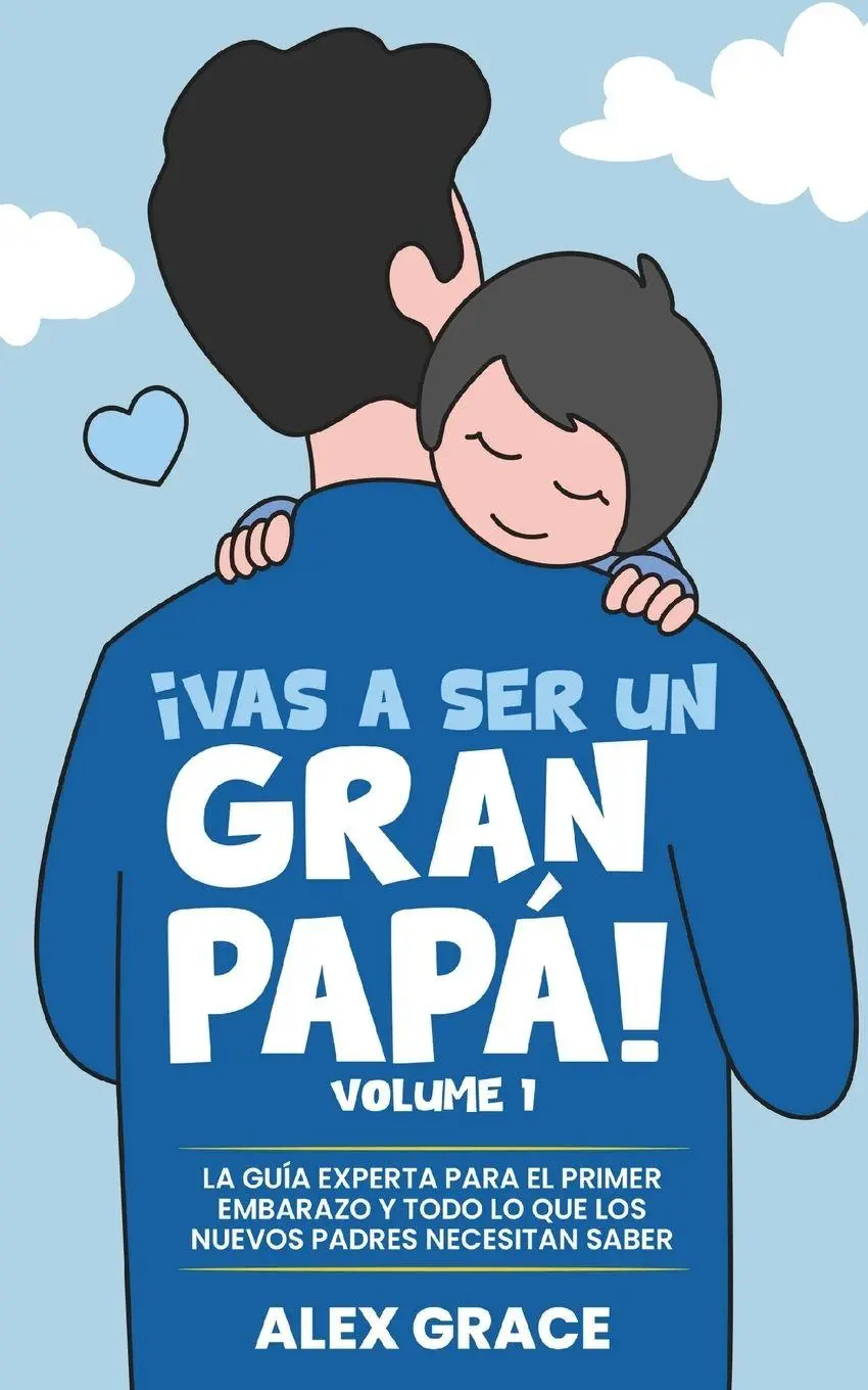 Cover: 9798987851333 | Vas a Ser un Gran Papa! | Alex Grace | Taschenbuch | Spanisch | 2025