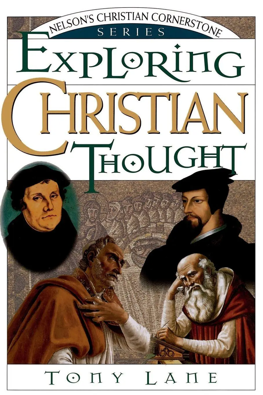 Cover: 9780785211433 | The Exploring Christian Thought | A. N. S. Lane | Taschenbuch | 1996