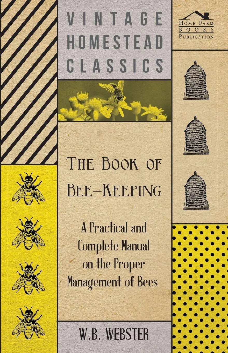 Cover: 9781406791433 | The Book of Bee-Keeping - A Practical and Complete Manual on the...