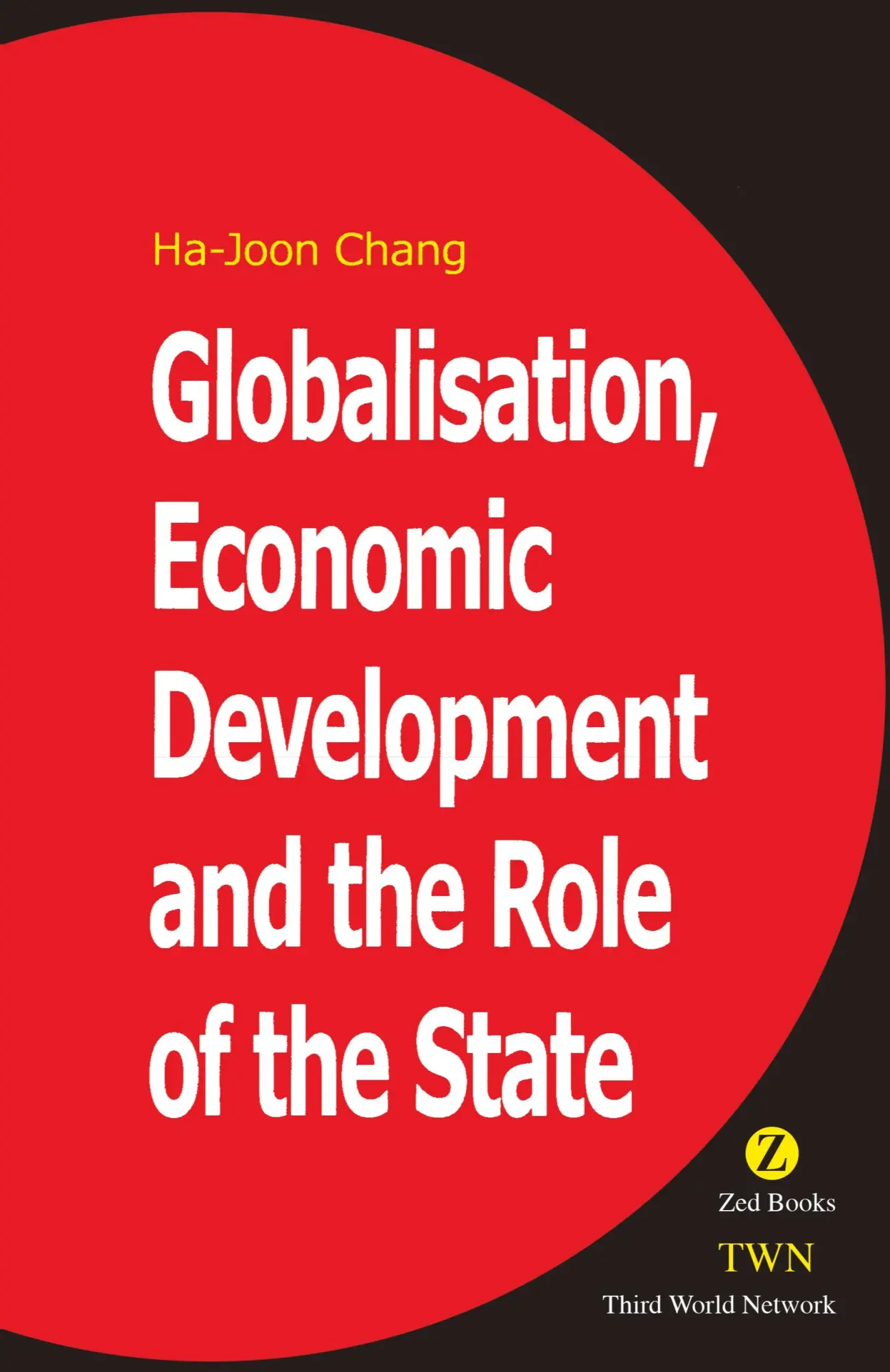 Cover: 9781842771433 | Globalisation, Economic Development and the Role of the State | Chang