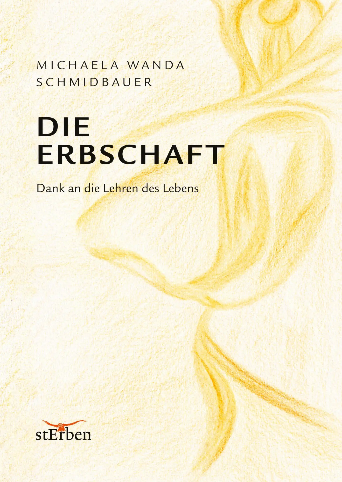 Cover: 9783384341433 | Die Erbschaft | Dank an die Lehren des Lebens | Schmidbauer | Buch