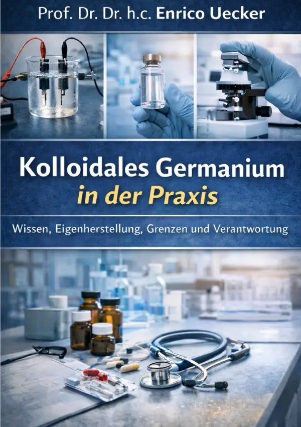 Cover: 9783565201433 | "Kolloidales Germanium in der Praxis - Wissen, Eigenherstellung,...