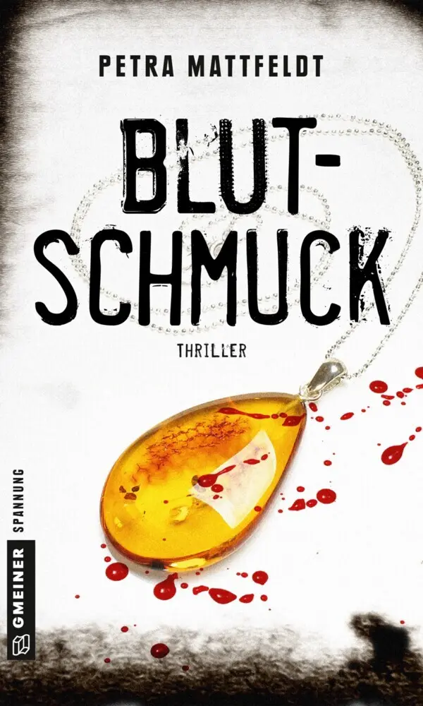 Cover: 9783839221433 | Blutschmuck | Thriller | Petra Mattfeldt | Taschenbuch | 276 S. | 2017