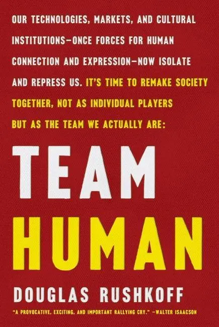 Cover: 9780393541533 | Team Human | Douglas Rushkoff | Taschenbuch | 256 S. | Englisch | 2021