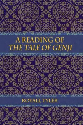 Cover: 9780994571533 | A Reading of The Tale of Genji | Royall Tyler | Taschenbuch | Englisch