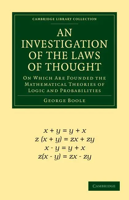 Cover: 9781108001533 | An Investigation of the Laws of Thought | George Boole | Taschenbuch