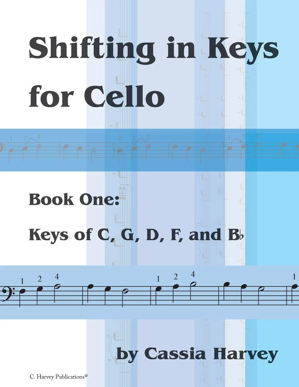 Cover: 9781635231533 | Shifting in Keys for Cello, Book One | Keys of C, G, D, F, and B-flat