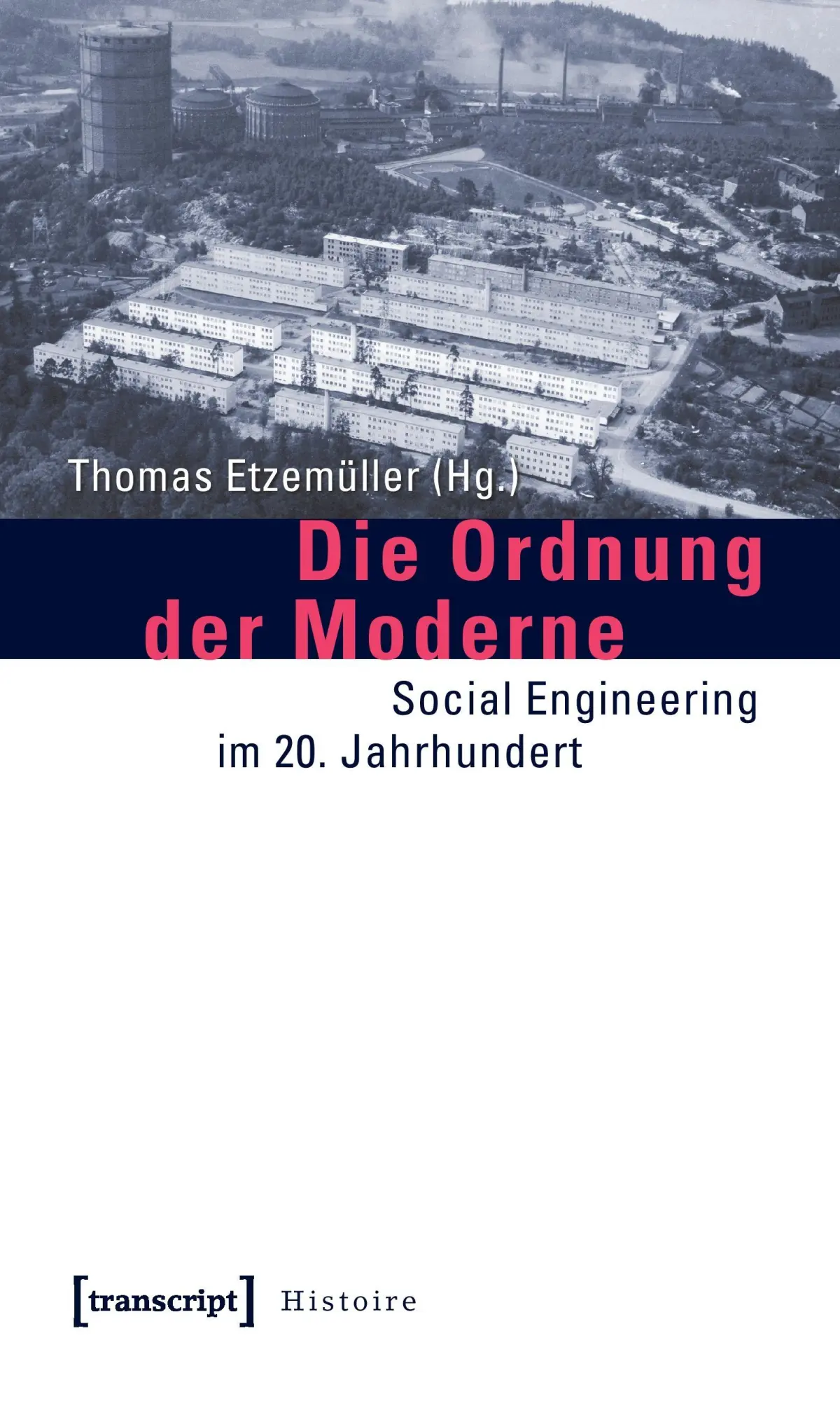 Cover: 9783837611533 | Die Ordnung der Moderne | Social Engineering im 20. Jahrhundert | Buch