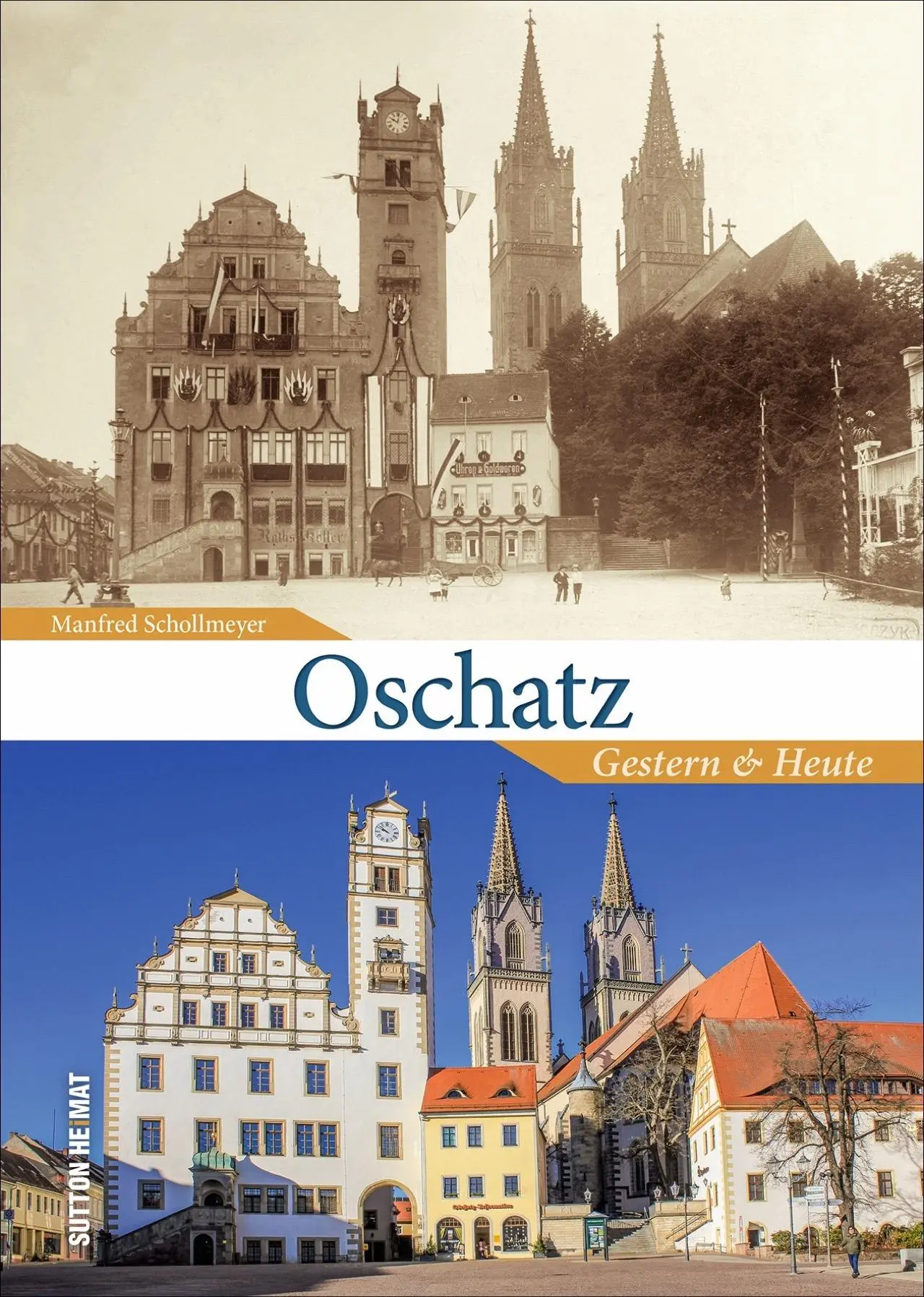 Cover: 9783963031533 | Oschatz | Gestern und Heute | Manfred Schollmeyer | Buch | 128 S.