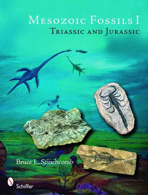 Cover: 9780764331633 | Mesozoic Fossils | Triassic and Jurassic | Bruce L Stinchcomb | Buch