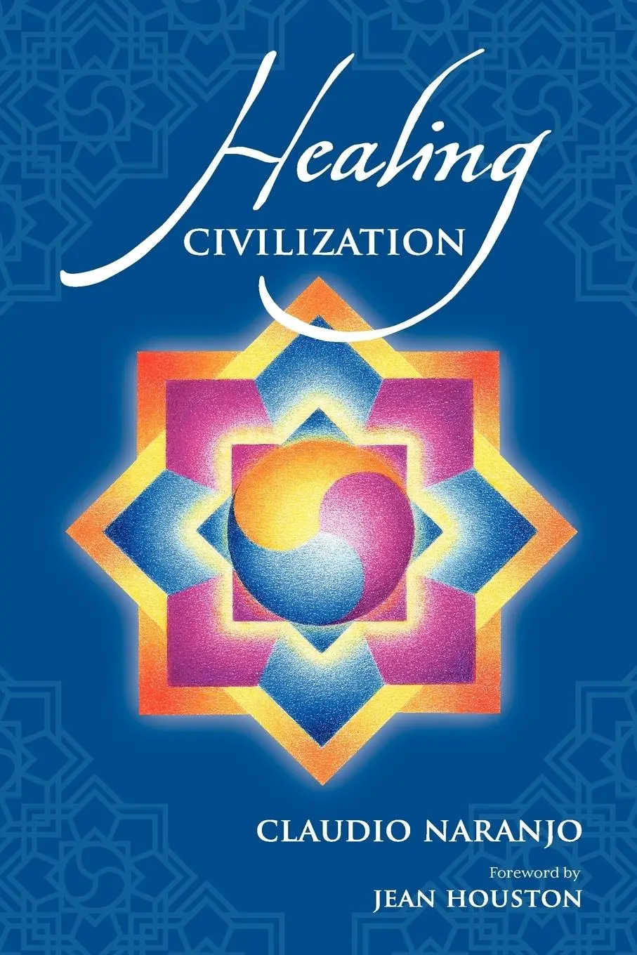 Cover: 9780895561633 | Healing Civilization | Claudio Naranjo | Taschenbuch | Englisch | 2010