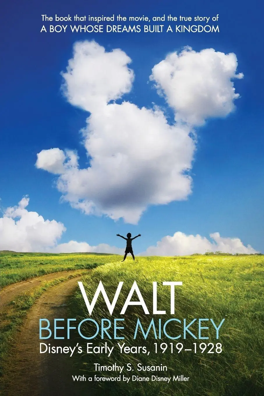 Cover: 9781628461633 | Walt Before Mickey | Disney S Early Years, 1919 1928 | Susanin | Buch