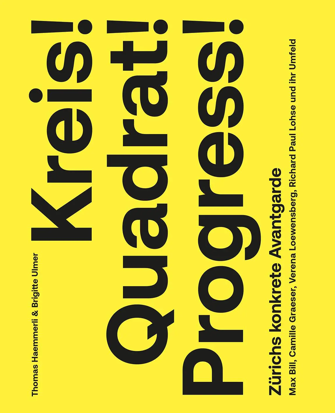 Cover: 9783039421633 | Kreis! Quadrat! Progress! | Thomas Haemmerli (u. a.) | Taschenbuch