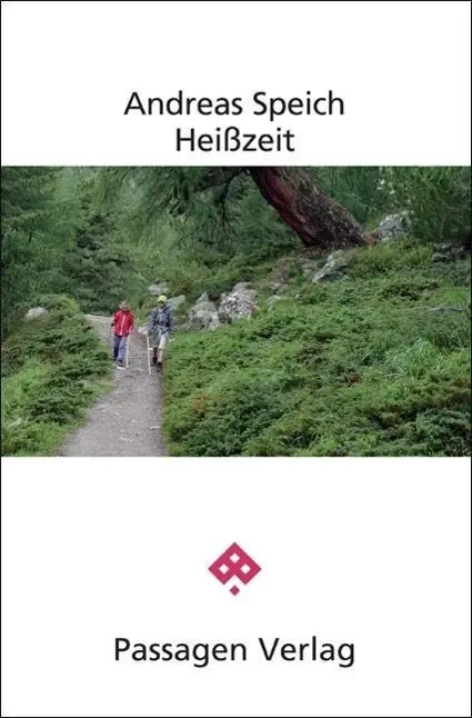 Cover: 9783709201633 | Heißzeit | Passagen Literatur | Andreas Speich | Taschenbuch | 232 S.