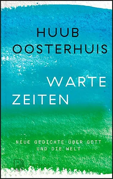 Cover: 9783843611633 | Wartezeiten | Huub Oosterhuis | Buch | 88 S. | Deutsch | 2021