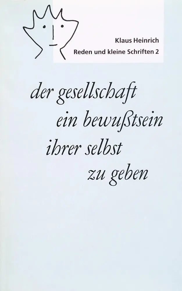 Cover: 9783862591633 | der gesellschaft ein bewußtsein ihrer selbst zu geben | Klaus Heinrich