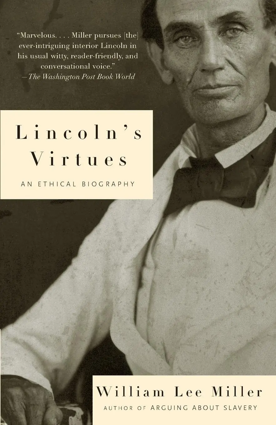 Cover: 9780375701733 | Lincoln's Virtues | An Ethical Biography | William Lee Miller | Buch