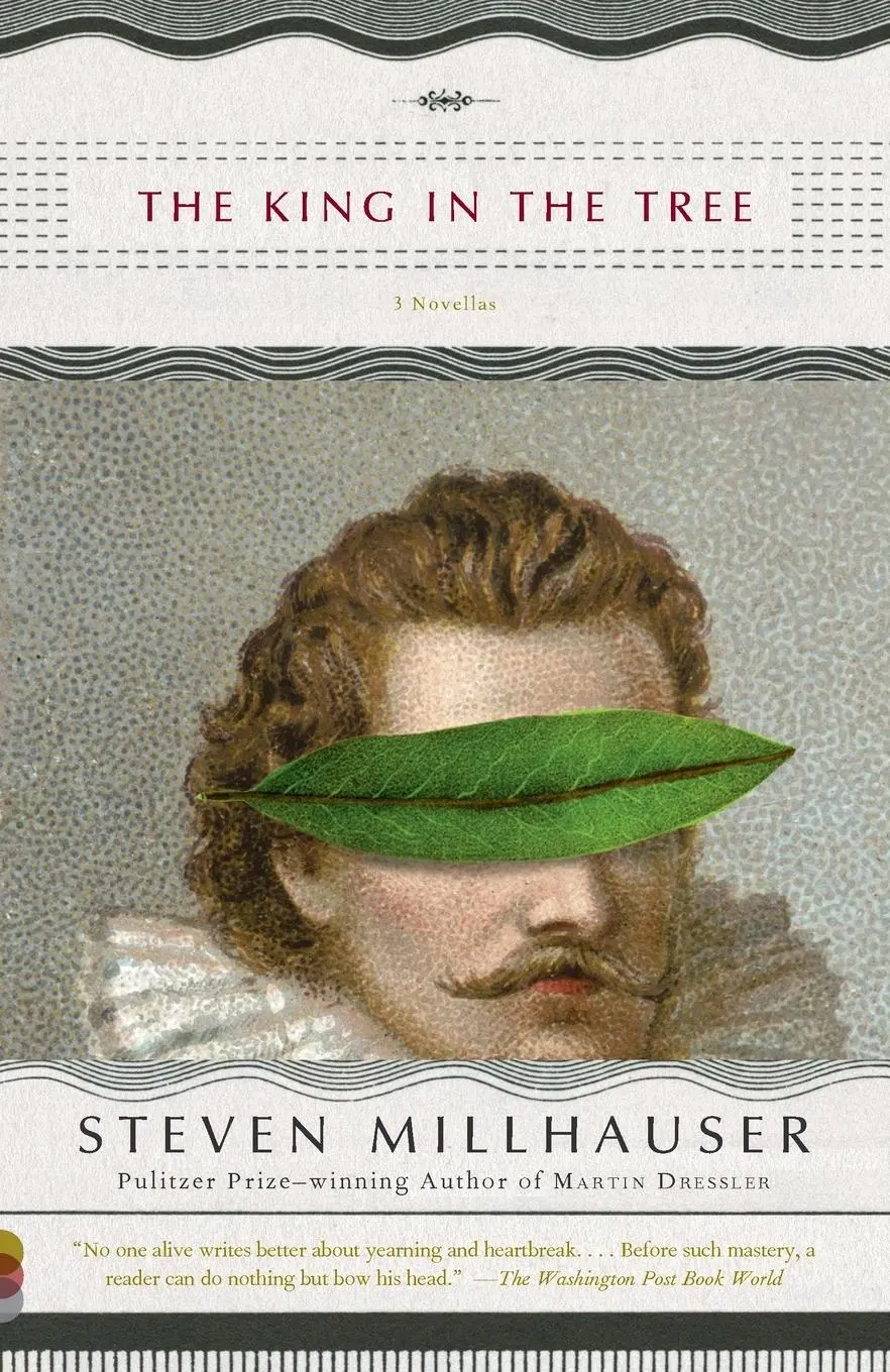Cover: 9781400031733 | The King in the Tree | Steven Millhauser | Taschenbuch | Englisch