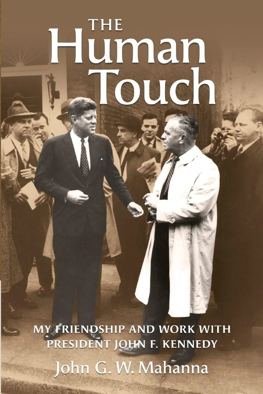 Cover: 9781600251733 | The Human Touch | John G. W. Mahanna | Taschenbuch | Englisch | 2021