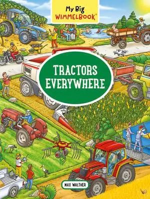 Cover: 9781891011733 | My Big Wimmelbook(r) - Tractors Everywhere | Max Walther | Buch | 2024