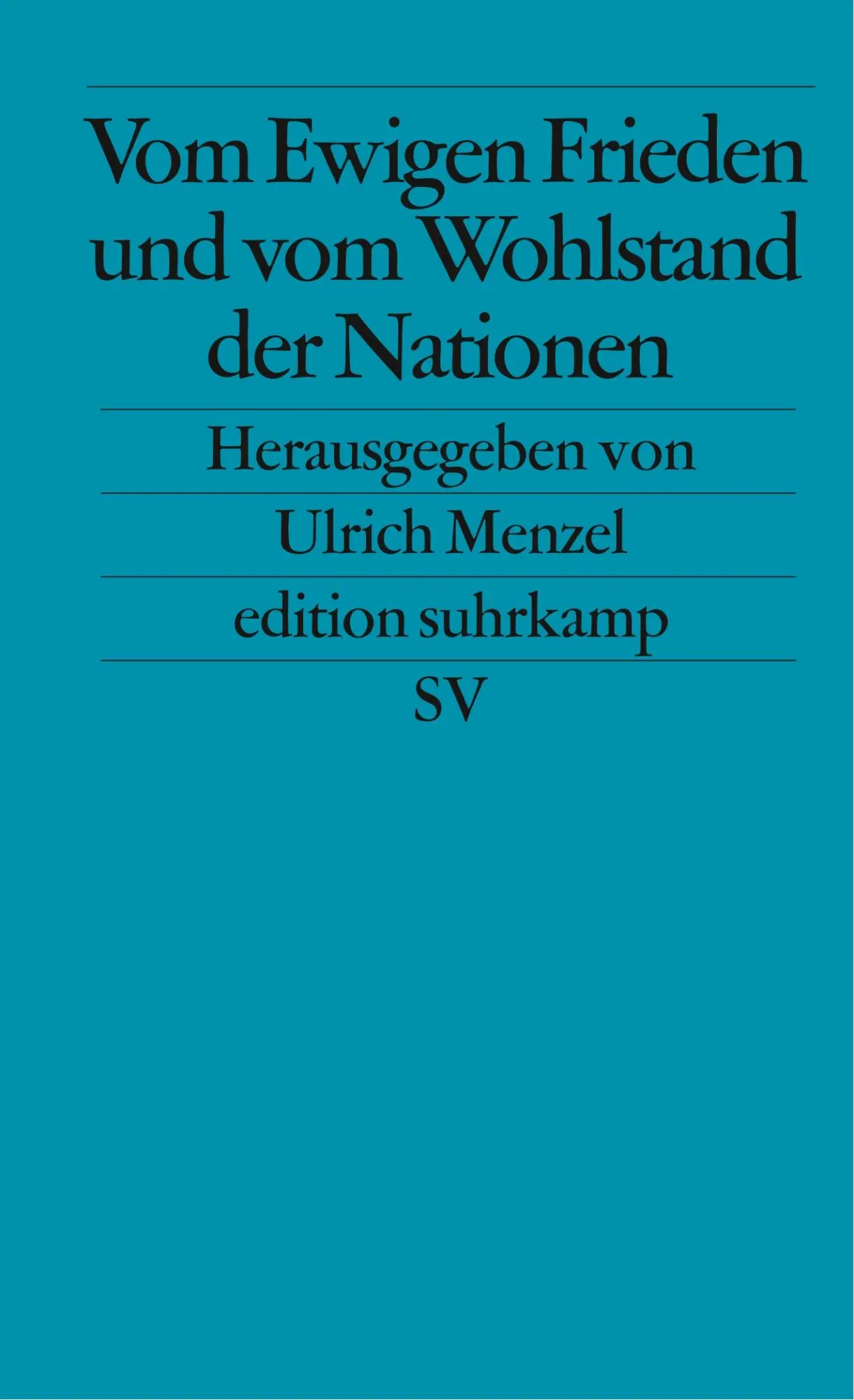 Cover: 9783518121733 | Vom Ewigen Frieden und vom Wohlstand der Nationen | Ulrich Menzel