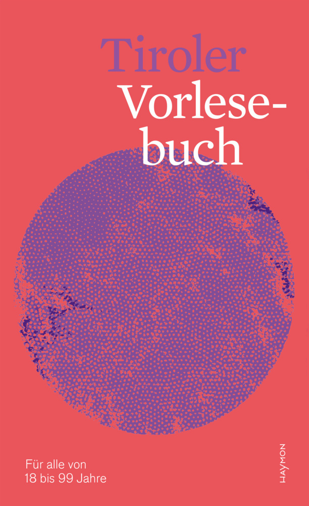 Cover: 9783709981733 | Tiroler Vorlesebuch | Für alle von 18 bis 99 Jahre | Buch | 144 S.