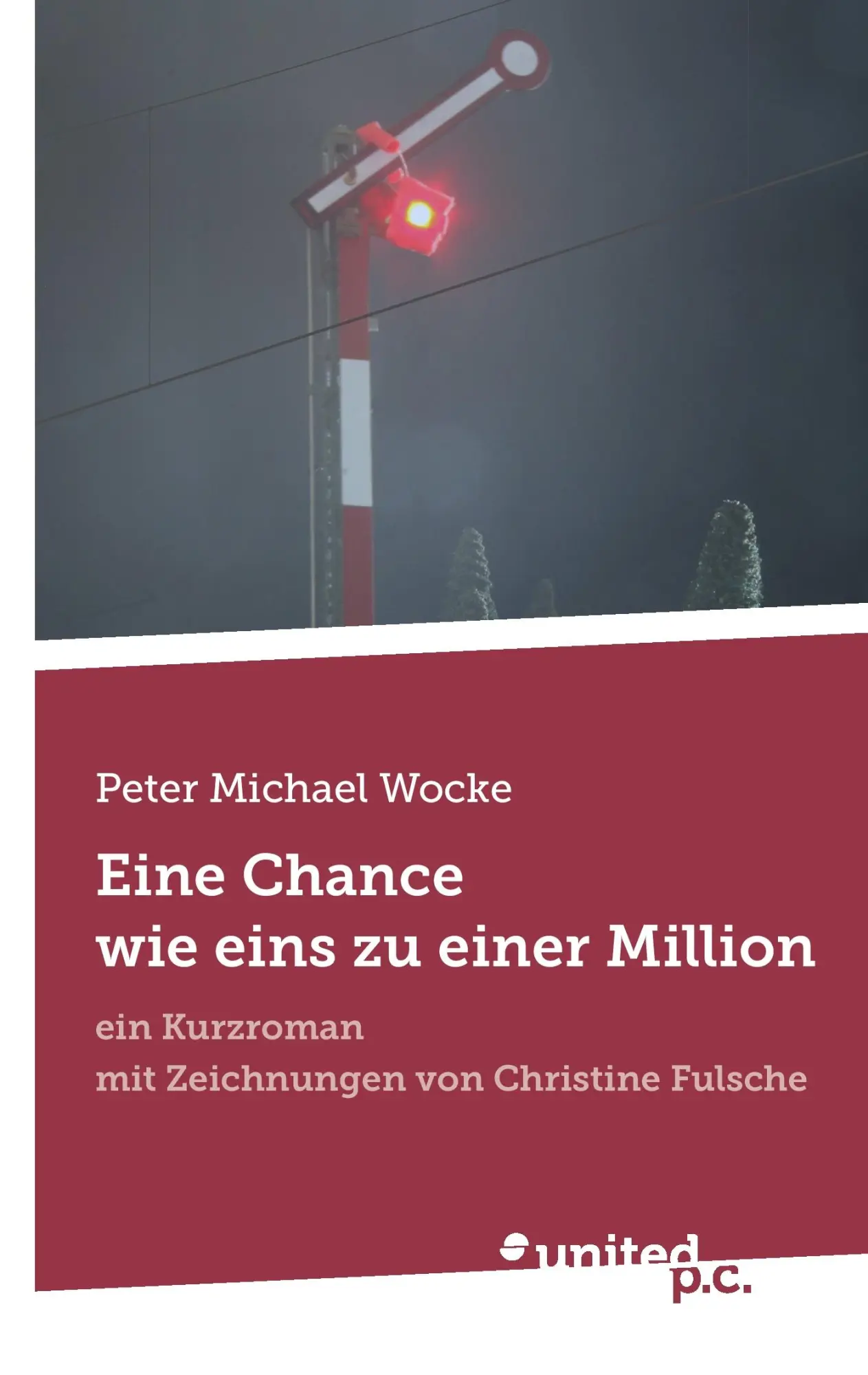 Cover: 9783710321733 | Eine Chance wie eins zu einer Million | Peter Michael Wocke | Buch