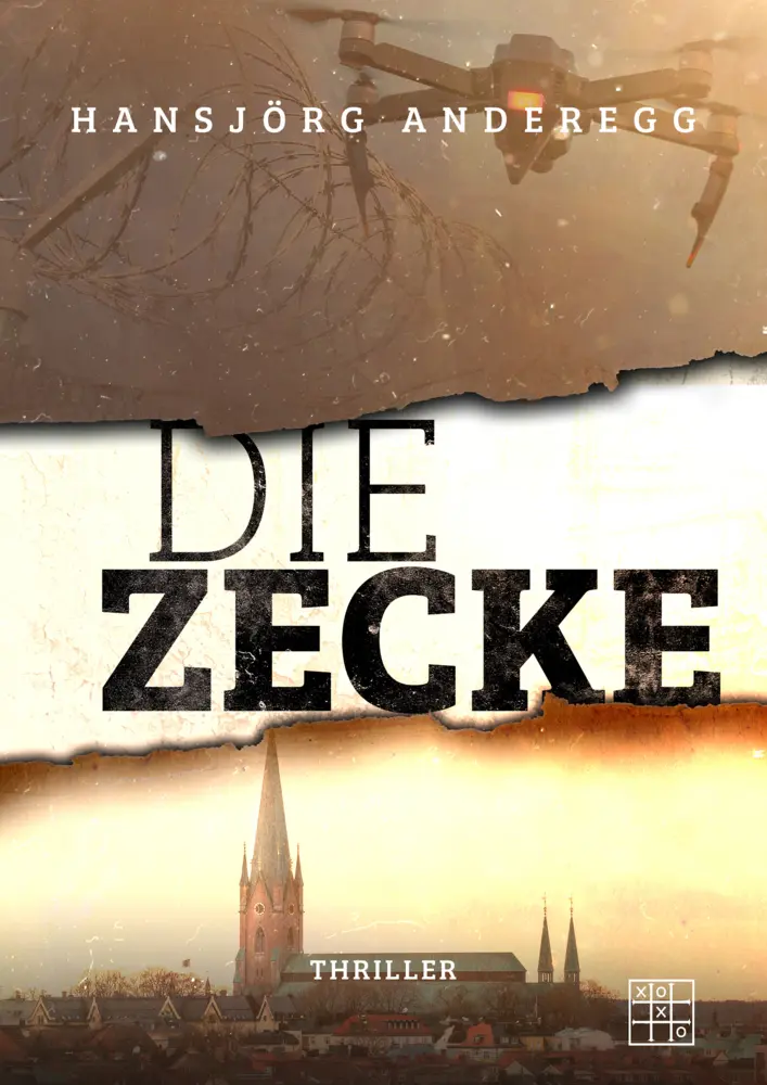 Cover: 9783967521733 | Die Zecke | Hansjörg Anderegg | Taschenbuch | 334 S. | Deutsch | 2020