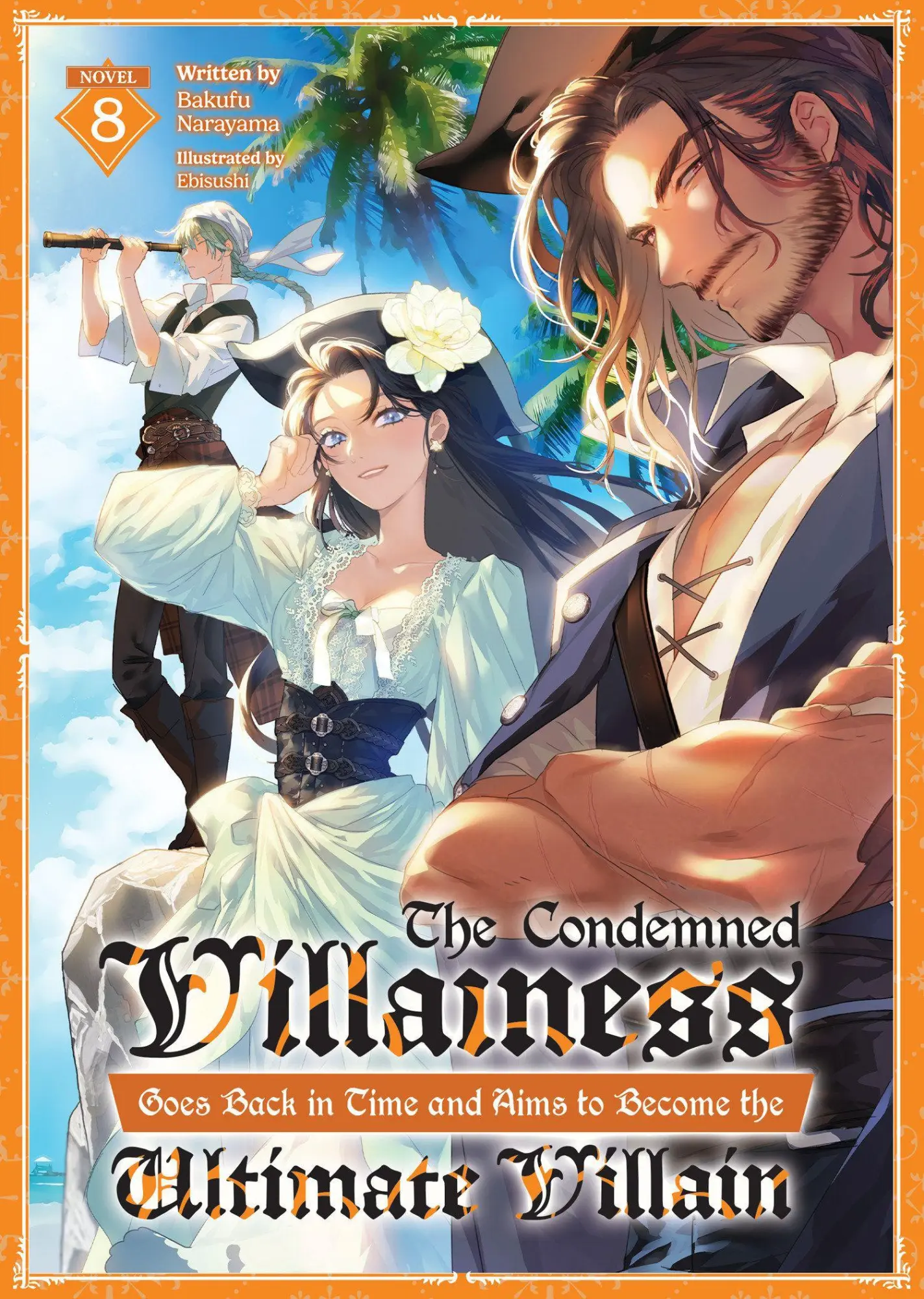 Cover: 9798897651733 | The Condemned Villainess Goes Back in Time and Aims to Become the...