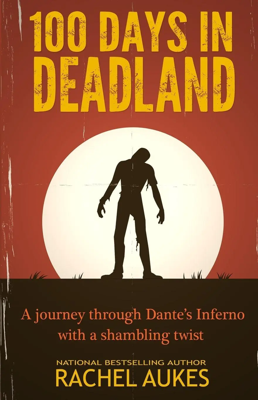 Cover: 9780989901833 | 100 Days in Deadland | Rachel Aukes | Taschenbuch | Deadland Saga