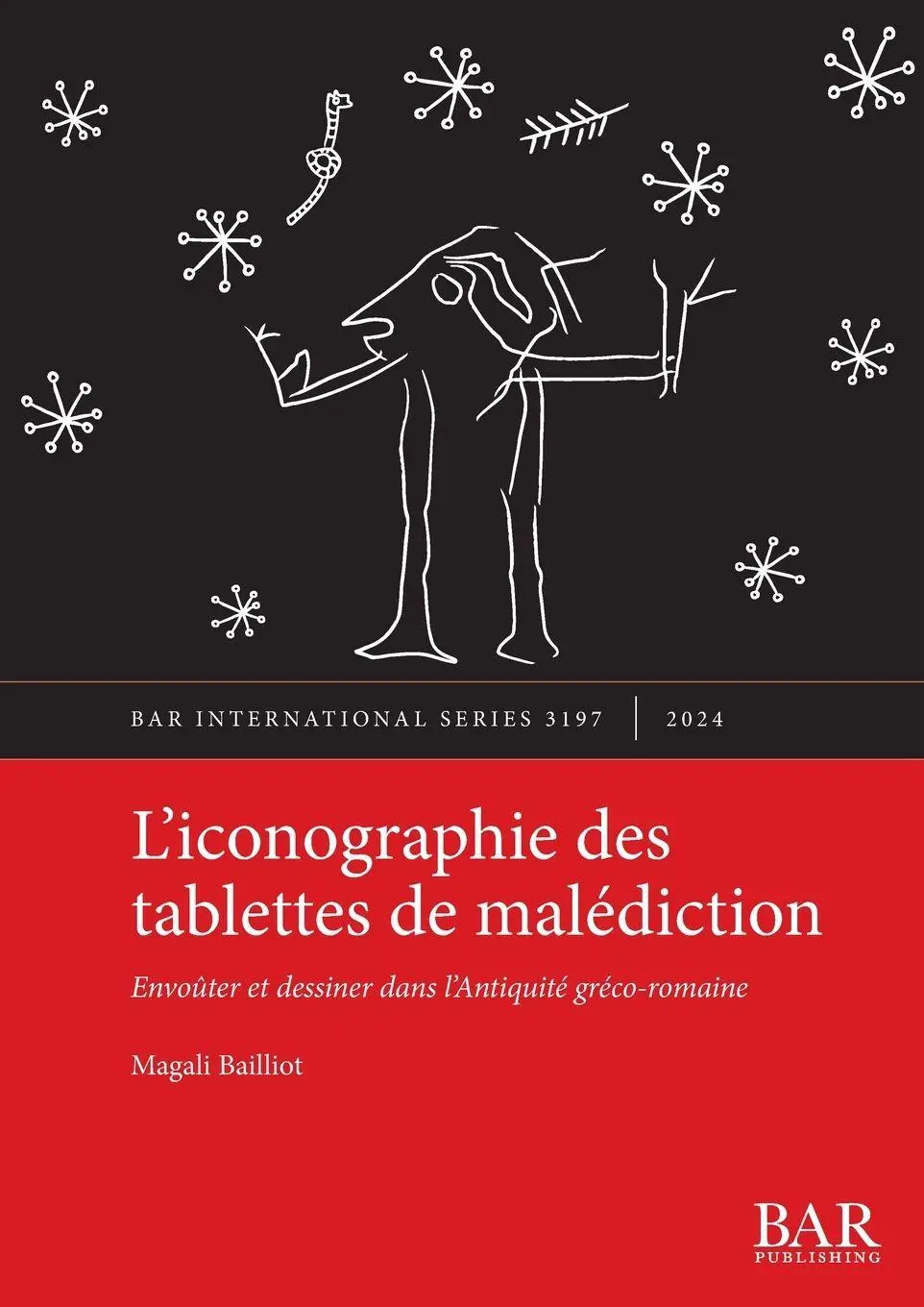 Cover: 9781407361833 | L'iconographie des tablettes de malédiction | Magali Bailliot | Buch