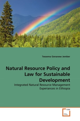 Natural Resource Policy and Law for Sustainable Development | Integrated Natural Resource Management Experiances in Ethiopia | Tessema Genanew Jember | Taschenbuch | Englisch | VDM Verlag Dr. Müller - Jember, Tessema Genanew
