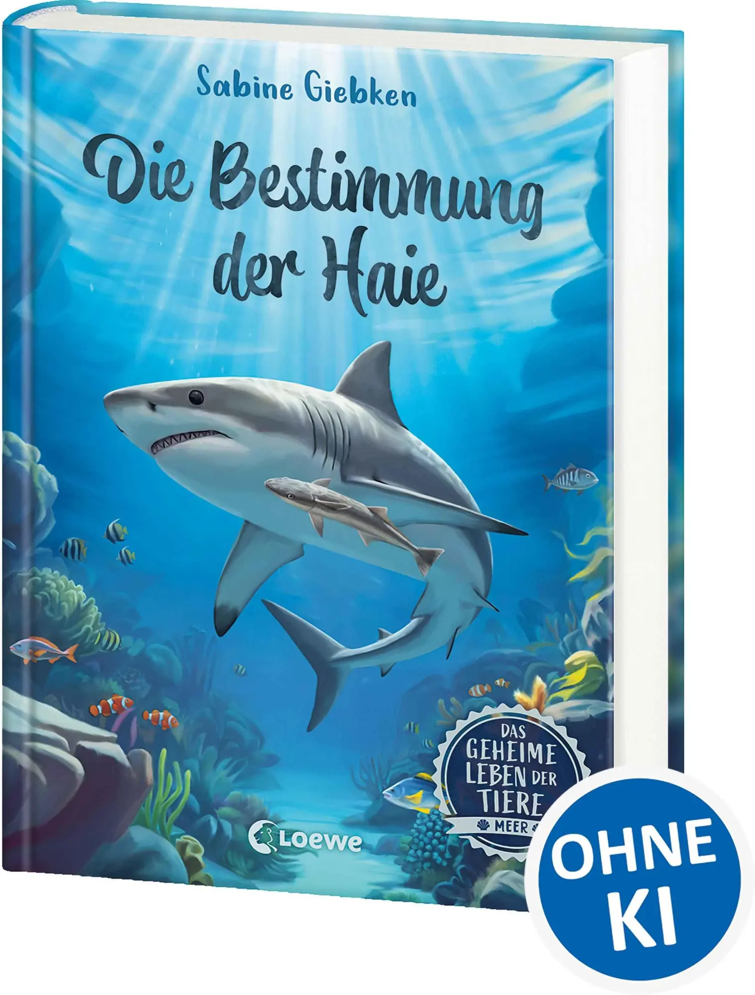 Cover: 9783743221833 | Das geheime Leben der Tiere (Meer) - Die Bestimmung der Haie | Giebken