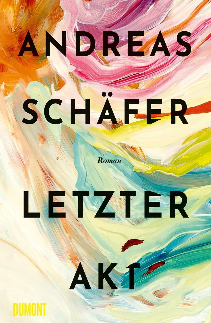Cover: 9783832181833 | Letzter Akt | Roman | Andreas Schäfer | Buch | 224 S. | Deutsch | 2026