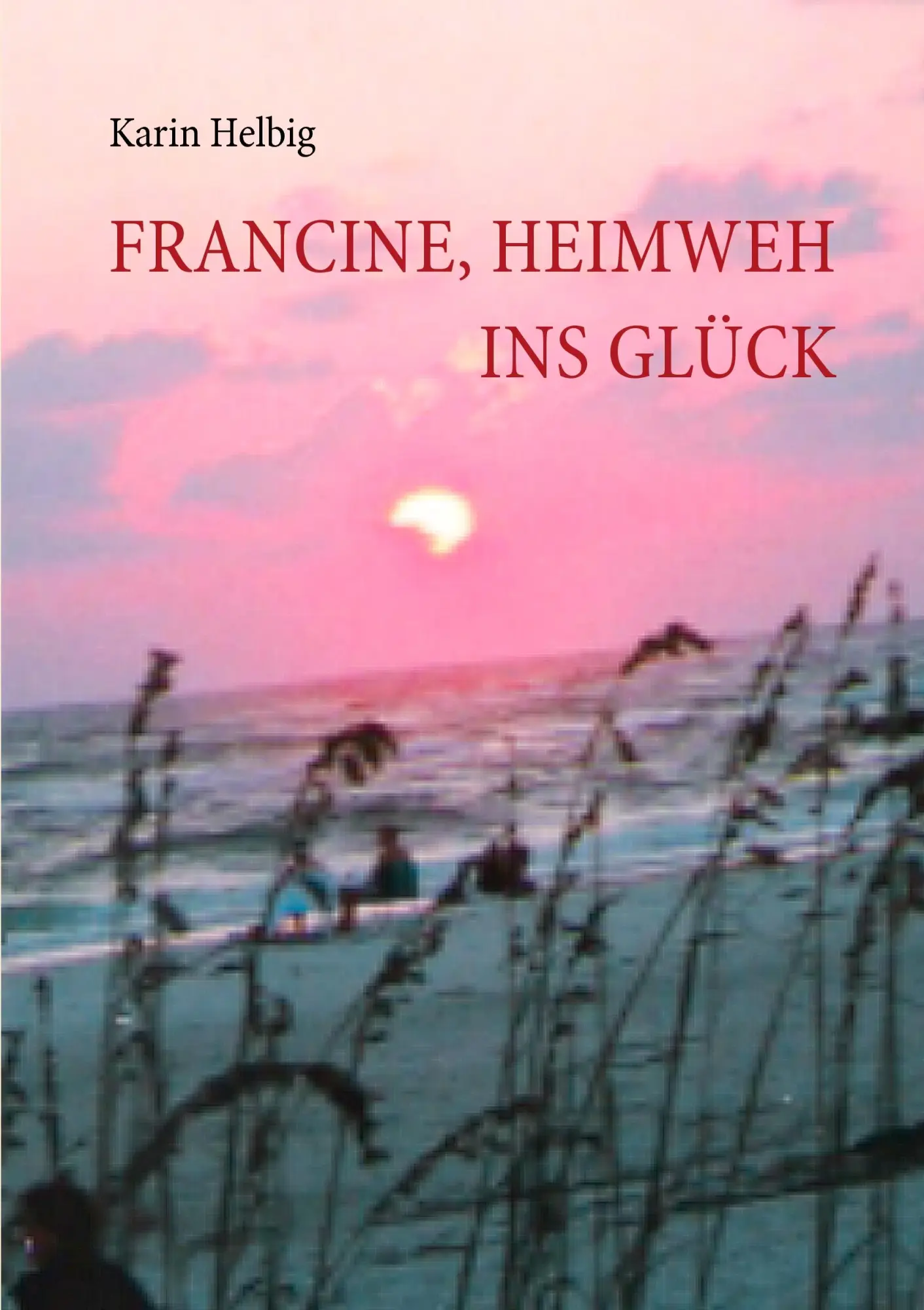 Francine, Heimweh ins Glück