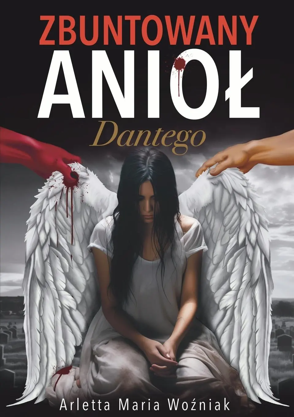 Cover: 9788397221833 | Zbuntowany Anio¿ Dantego | Limitless Mind Publishing (u. a.) | Buch