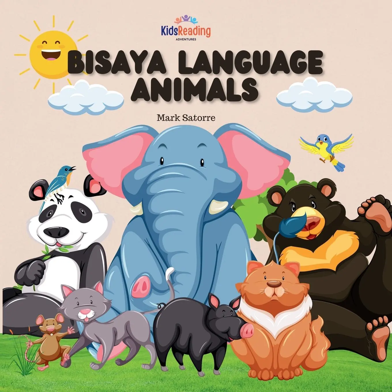 Cover: 9798330331833 | Bisaya Language | Animals | Mark Satorre | Taschenbuch | Cebuano