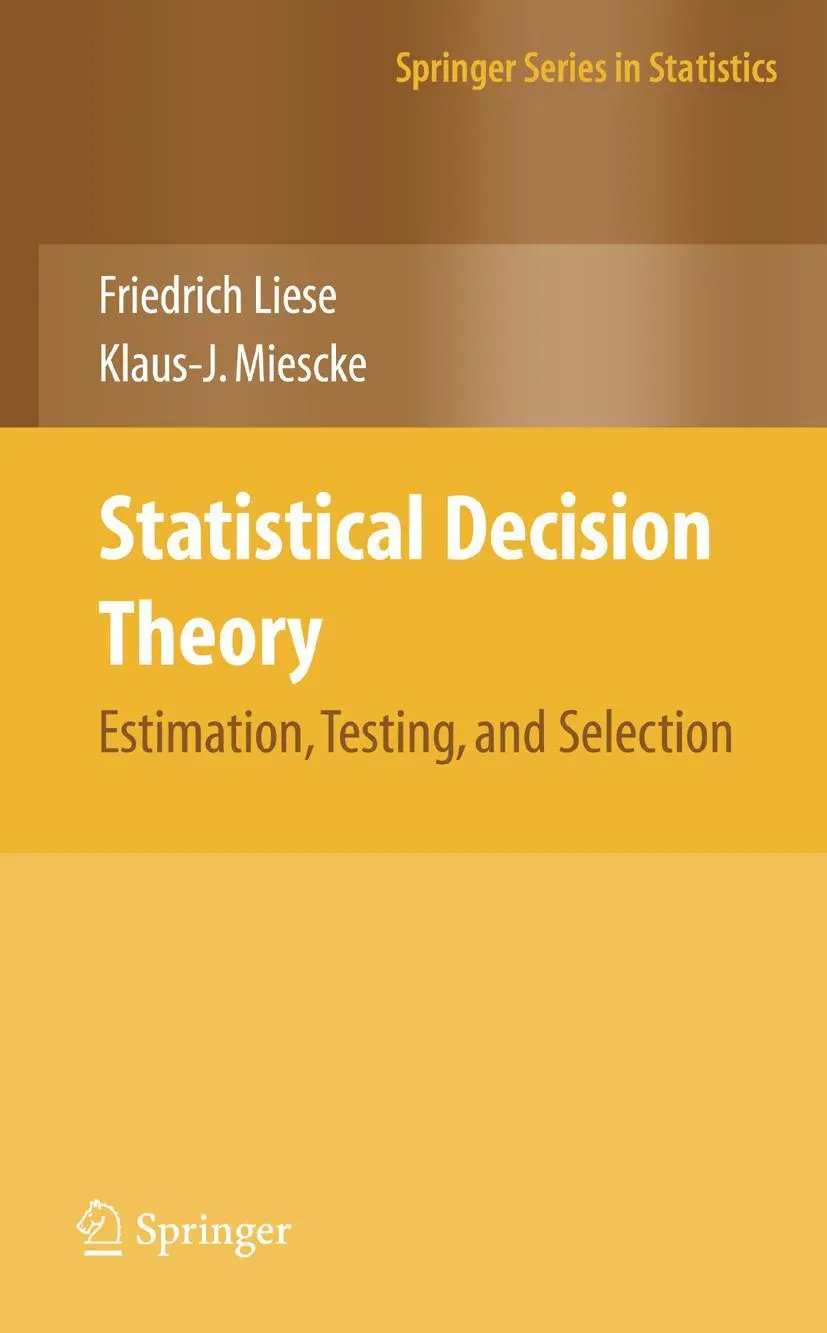 Cover: 9780387731933 | Statistical Decision Theory | Estimation, Testing, and Selection