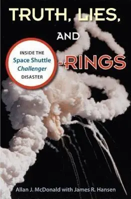 Cover: 9780813041933 | Truth, Lies, and O-Rings | Allan J McDonald (u. a.) | Taschenbuch