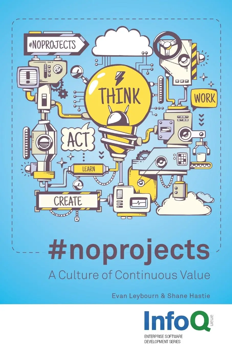 Cover: 9781387941933 | #noprojects | A Culture of Continuous Value | Evan Leybourn (u. a.)