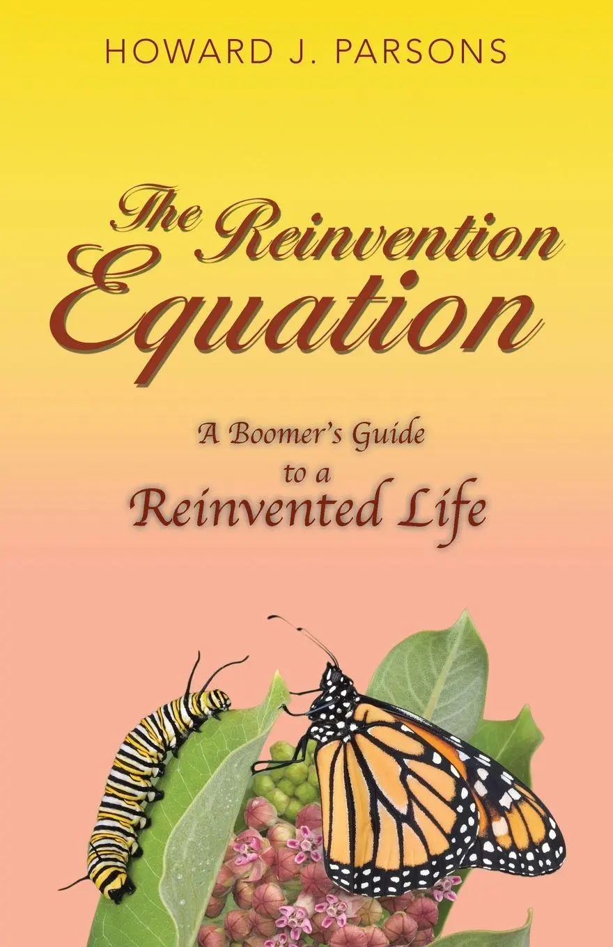Cover: 9781504371933 | The Reinvention Equation | A Boomer's Guide to a Reinvented Life